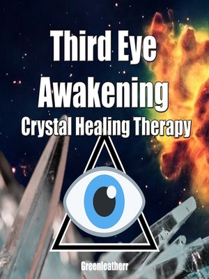 cover image of Third Eye Awakening & Crystal Healing Therapy